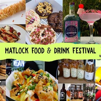 Peak District & Matlock Food & Drink Festival